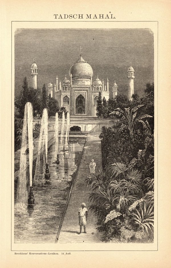 Tadsch Mahal, Indien. Buchillustration (Stich) von 1897