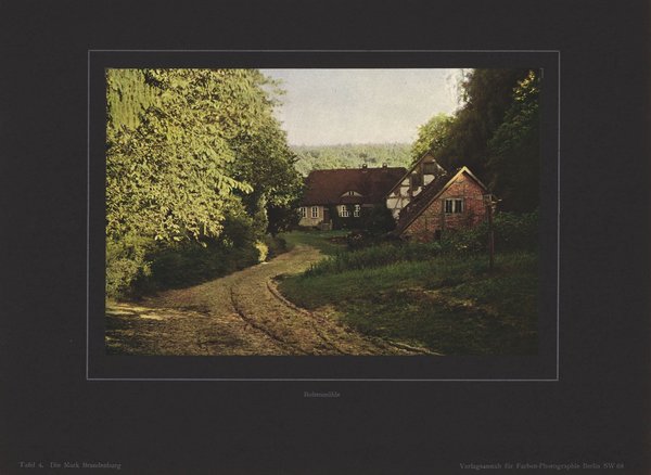 Boltenmühle, Mark Brandenburg. Farbenphotographie von 1913.