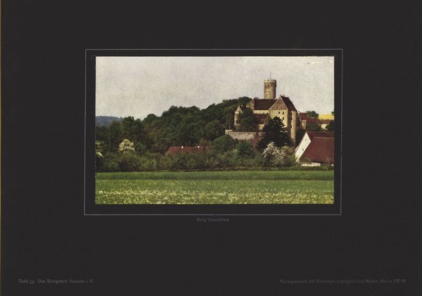 Burg Gnandstein, Königreich Sachsen. Farbenphotographie von 1916.
