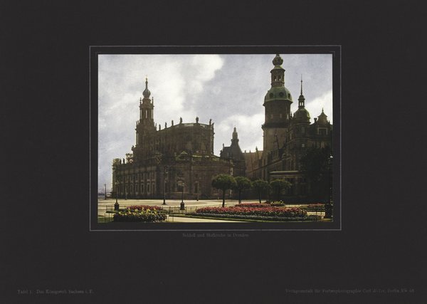 Schloß und Hofkirche in Dresden, Königreich Sachsen. Farbenphotographie von 1916.