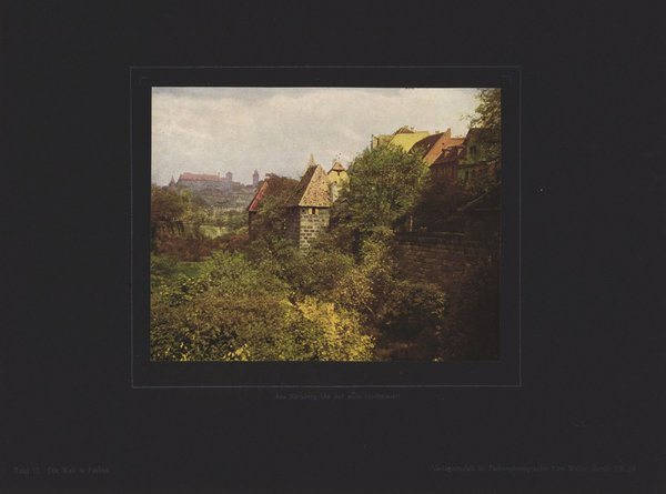 Aus Nürnberg, an der alten Stadtmauer, Farbenphotographie von 1910.
