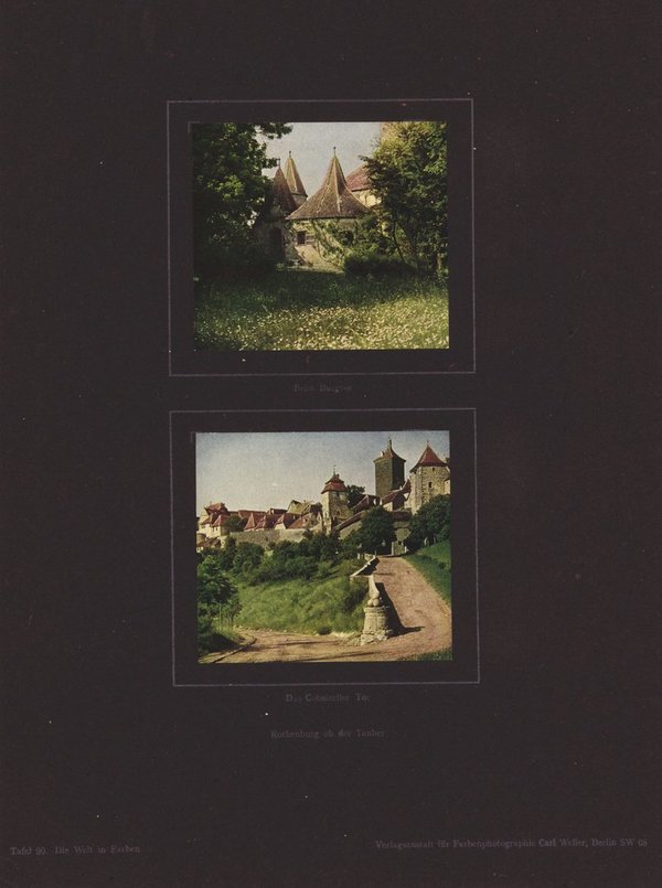 Rothenburg ob der Tauber, Kobolzeller Tor und Burgtor, Farbenphotographie von 1910.