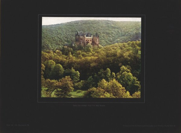 Burg Eltz wenige Tage vor dem Brande, Farbenphotographie von 1910.