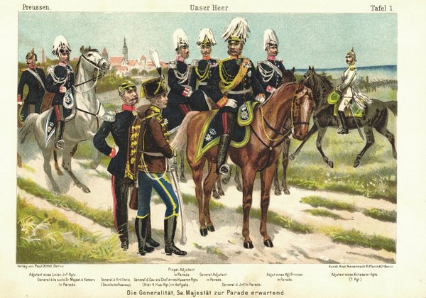 Unser Heer, Preußen, Generalität, seine Majestät zur Parade erwartend. Lithografie von 1894