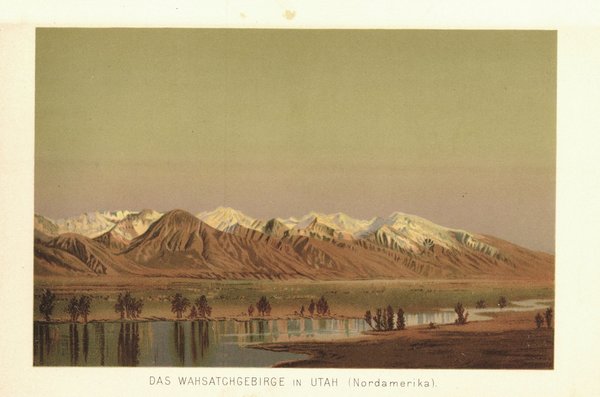 Das Wahsatchgebirge in Utah, Wasatchkette, Nordamerika. Lithographie von 1886